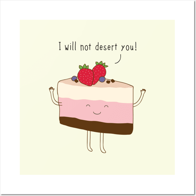 The reason why we love desserts.. Wall Art by milkyprint